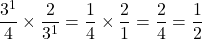 \[\frac{\cancel{3}^1}{4} \times \frac{2}{\cancel{3}^1} = \frac{1}{4} \times \frac{2}{1} = \frac{2}{4} = \frac{1}{2}\]