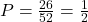 P = \frac{26}{52} = \frac{1}{2}