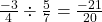 \frac{-3}{4} \div \frac{5}{7} = \frac{-21}{20}