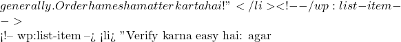 generally. Order hamesha matter karta hai!"</li> <!-- /wp:list-item -->  <!-- wp:list-item --> <li>🗣️ "Verify karna easy hai: agar