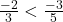 \frac{-2}{3} < \frac{-3}{5}
