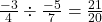 \frac{-3}{4} \div \frac{-5}{7} = \frac{21}{20}