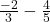 \frac{-2}{3} - \frac{4}{5}