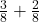 \frac{3}{8} + \frac{2}{8}