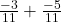\frac{-3}{11} + \frac{-5}{11}