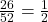 \frac{26}{52} = \frac{1}{2}
