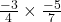 \frac{-3}{4} \times \frac{-5}{7}